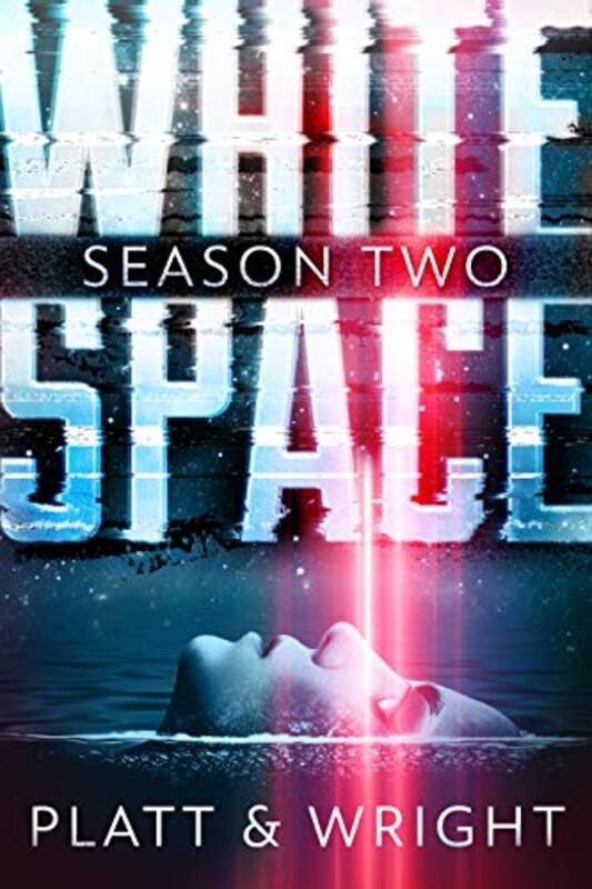 Book cover for "WhiteSpace: Season Two" by Sean Platt