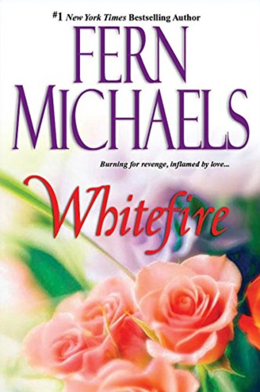 Book cover for "Whitefire" by Fern Michaels