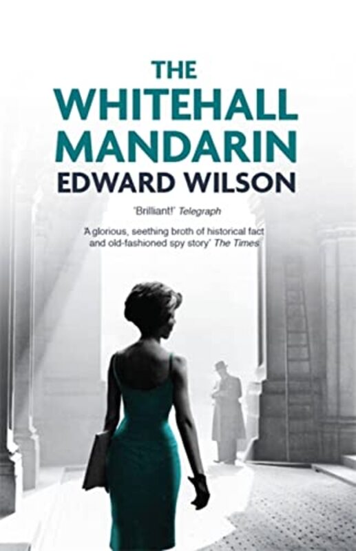 Book cover for "Whitehall Mandarin" by Edward Wilson