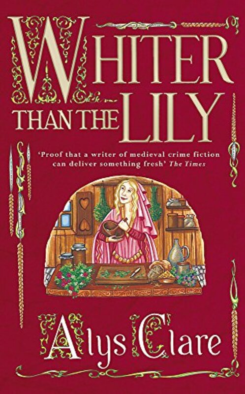 Book cover for "Whiter Than the Lily" by Alys Clare