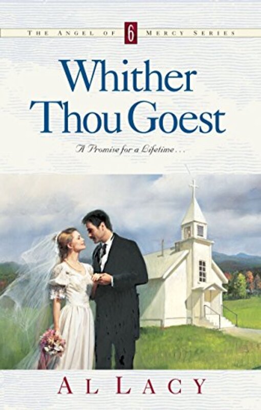 Book cover for "Whither Thou Goest" by Al Lacy