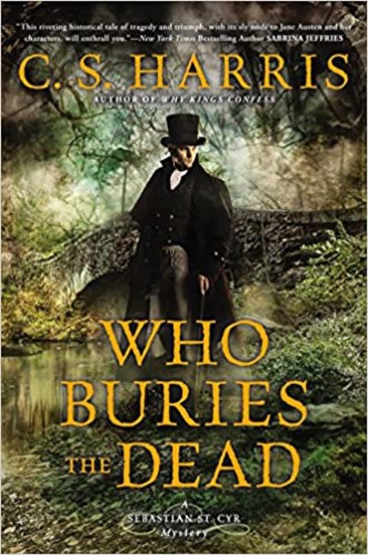 Book cover for "Who Buries the Dead" by C.S. Harris