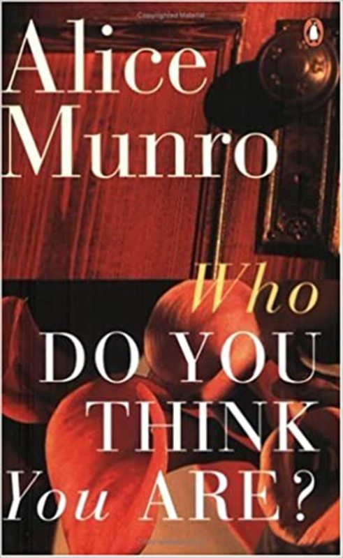 Book cover for "Who Do You Think You Are?" by Alice Munro