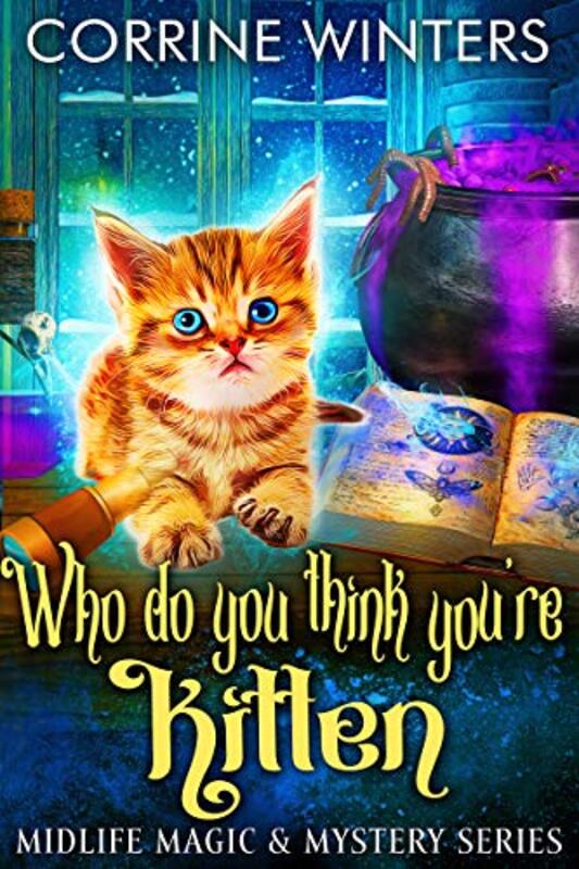Book cover for "Who Do You Think You're Kitten" by Corrine Winters