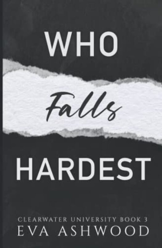 Book cover for "Who Falls Hardest" by Eva Ashwood