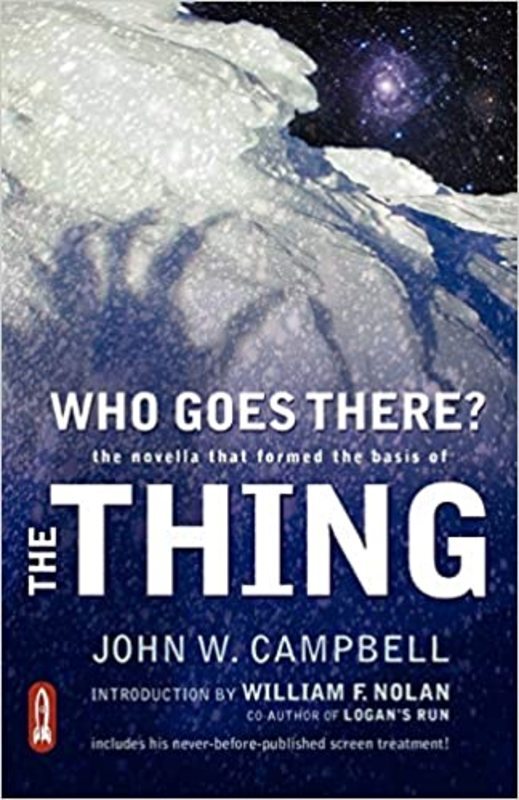 Book cover for "Who Goes There?" by John W. Jr. Campbell