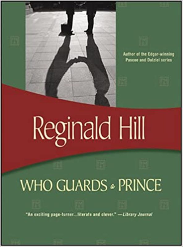 Book cover for "Who Guards a Prince?" by Reginald Hill