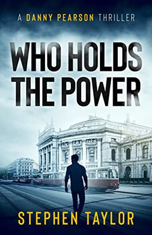 Book cover for "Who Holds The Power" by Stephen Taylor