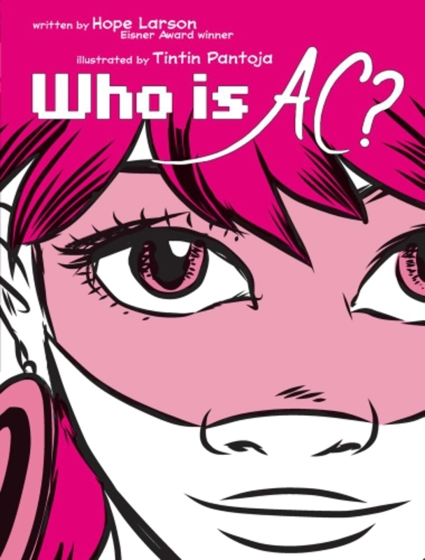 Book cover for "Who Is AC?" by Hope Larson