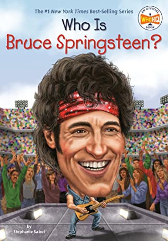 Book cover for "Who Is Bruce Springsteen?" by Who HQ