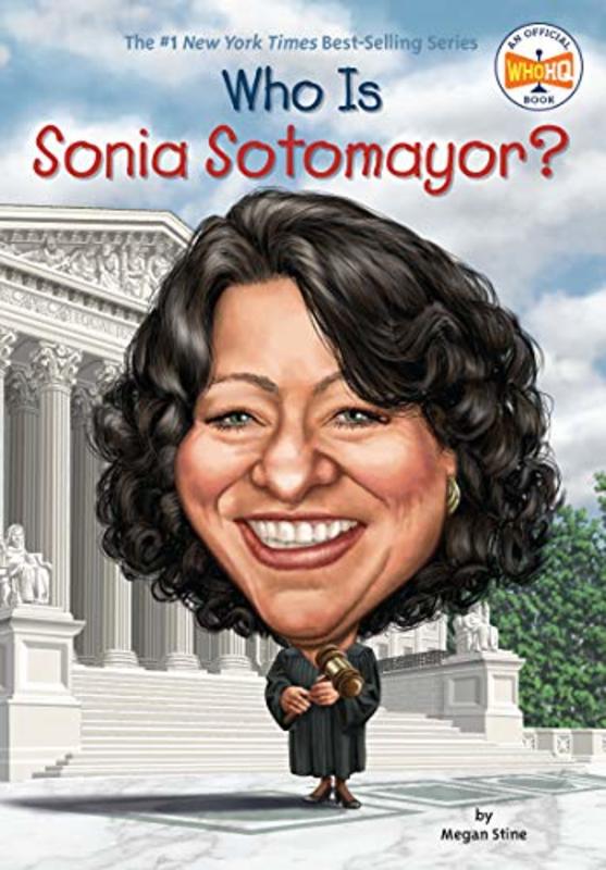 Book cover for "Who Is Sonia Sotomayor?" by Who HQ