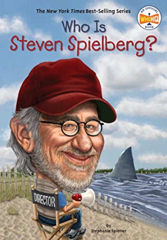 Book cover for "Who Is Steven Spielberg?" by Who HQ