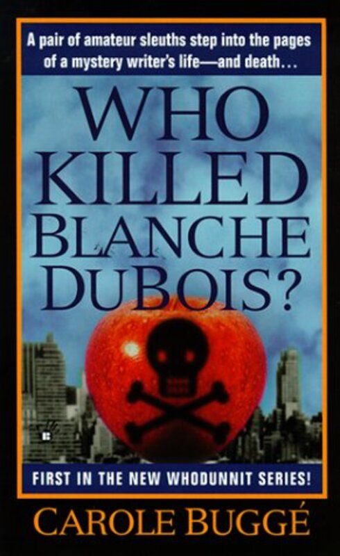 Book cover for "Who Killed Blanche DuBois?" by Carole Lawrence