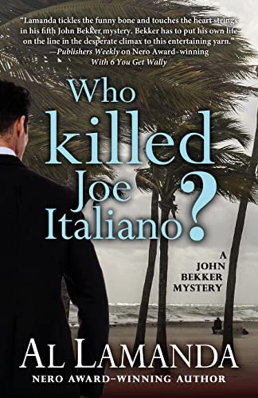 Book cover for "Who Killed Joe Italiano?" by Al Lamanda