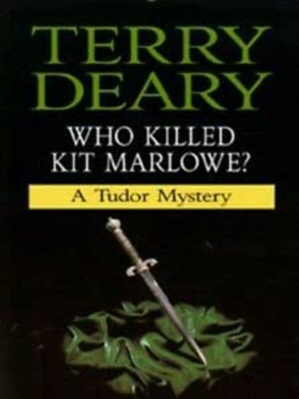 Book cover for "Who Killed Kit Marlowe?" by Terry Deary