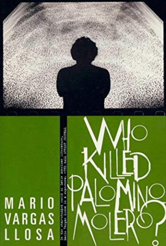 Book cover for "Who Killed Palomino Molero?" by Mario Vargas Llosa