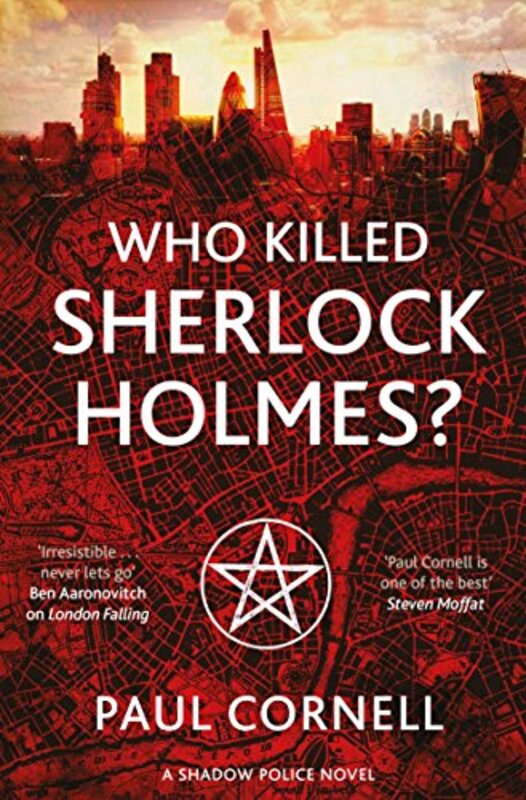 Book cover for "Who Killed Sherlock Holmes?" by Paul Cornell