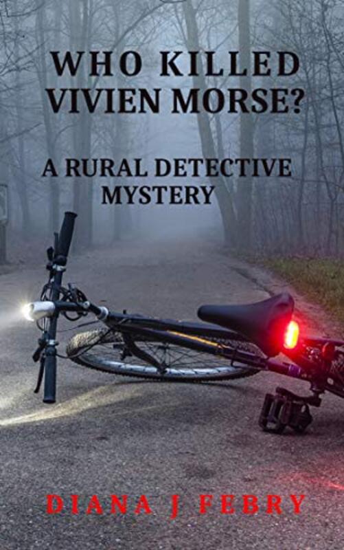 Book cover for "Who Killed Vivien Morse?" by Diana J Febry