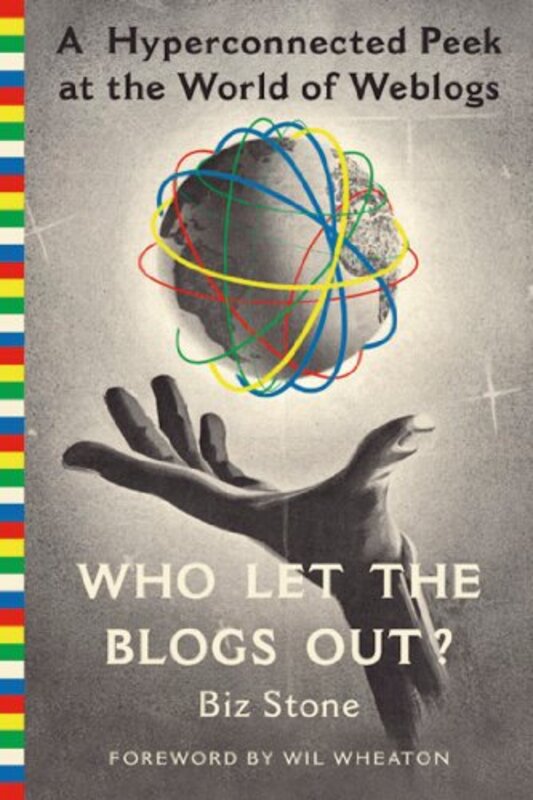 Book cover for "Who Let the Blogs Out?"