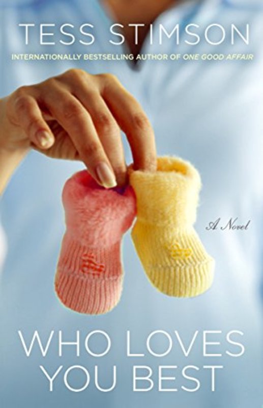 Book cover for "Who Loves You Best" by Tess Stimson