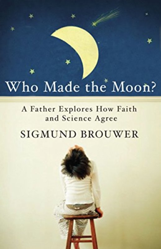 Book cover for "Who Made the Moon?" by Sigmund Brouwer