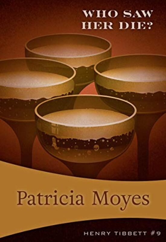 Book cover for "Who Saw Her Die / Many Deadly Returns" by Patricia Moyes