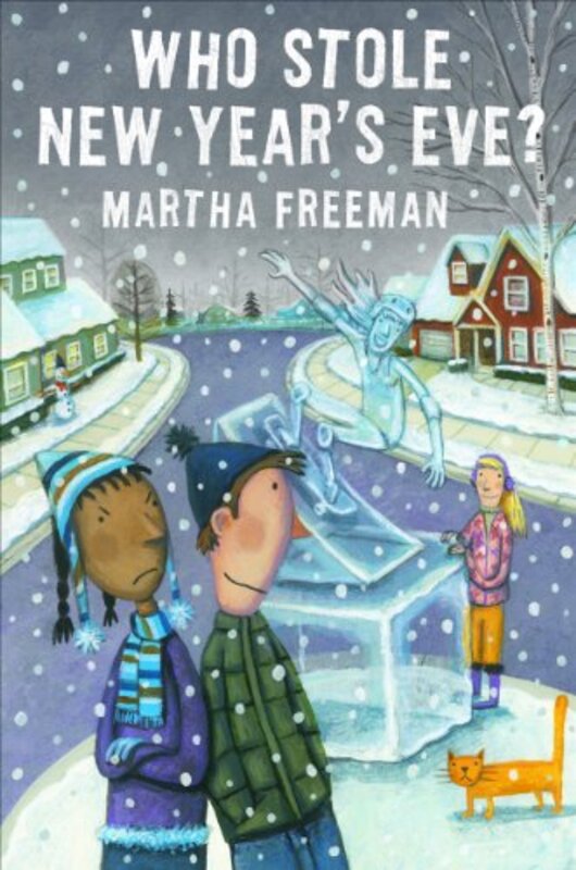 Book cover for "Who Stole New Year's Eve?" by Martha Freeman
