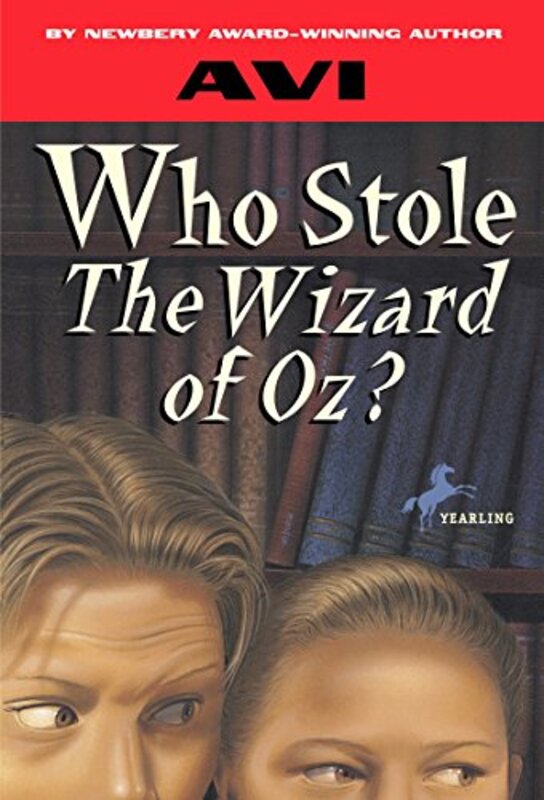 Book cover for "Who Stole the Wizard of Oz?" by Avi