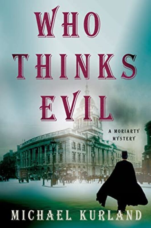 Book cover for "Who Thinks Evil" by Michael Kurland