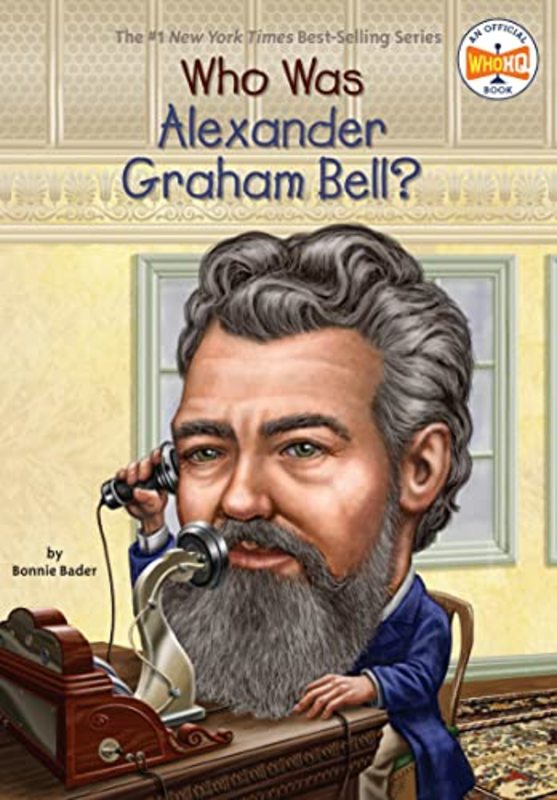 Book cover for "Who Was Alexander Graham Bell?" by Who HQ