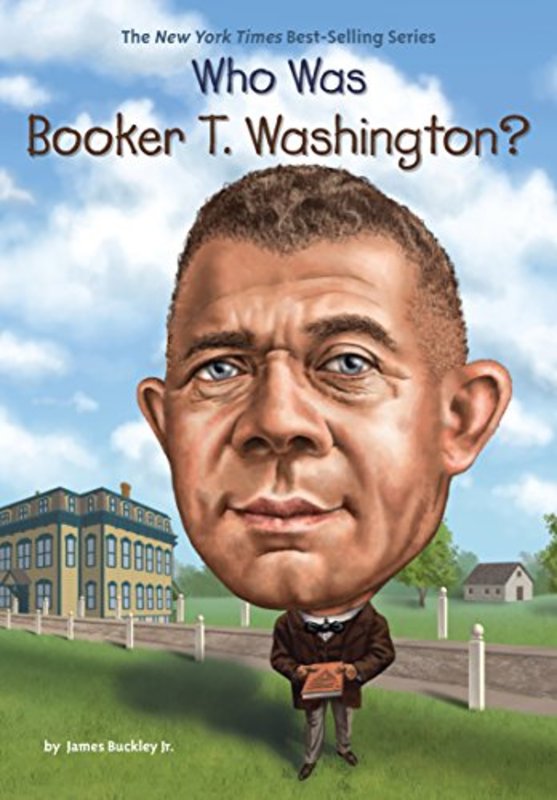 Book cover for "Who Was Booker T. Washington?" by Who HQ