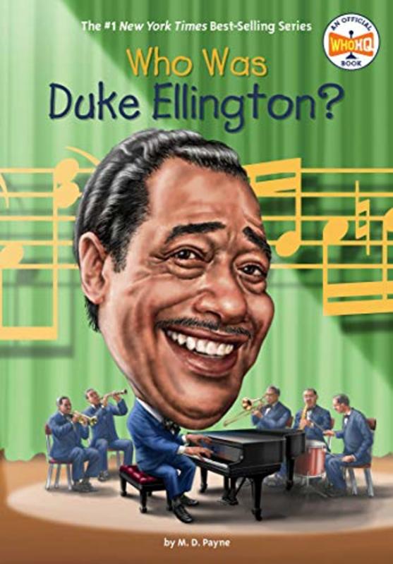 Book cover for "Who Was Duke Ellington?" by Who HQ