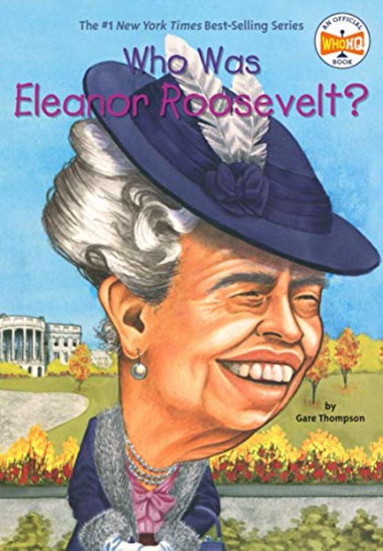 Book cover for "Who Was Eleanor Roosevelt?" by Who HQ