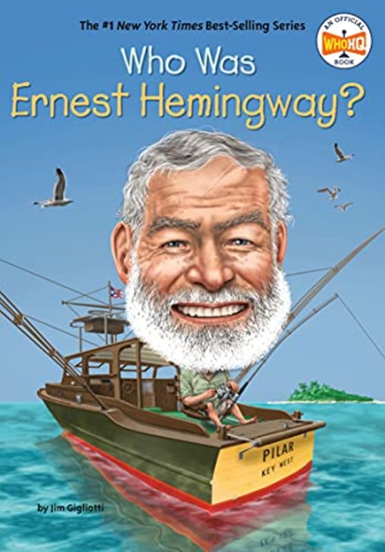 Book cover for "Who Was Ernest Hemingway?" by Who HQ