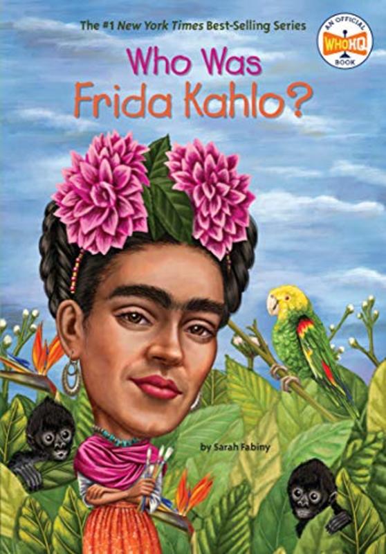 Book cover for "Who Was Frida Kahlo?" by Who HQ