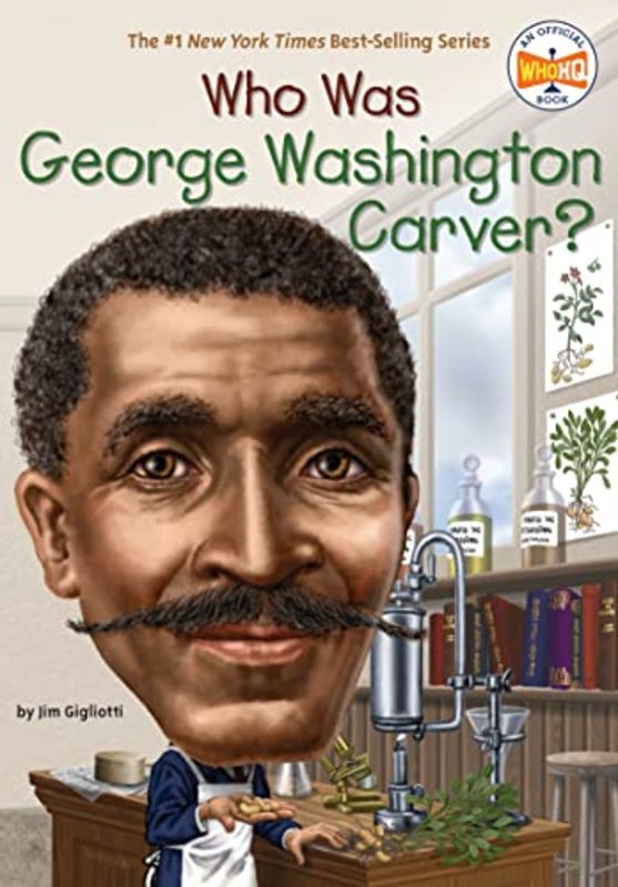Book cover for "Who Was George Washington Carver?" by Who HQ