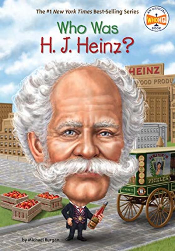 Book cover for "Who Was H. J. Heinz?" by Who HQ