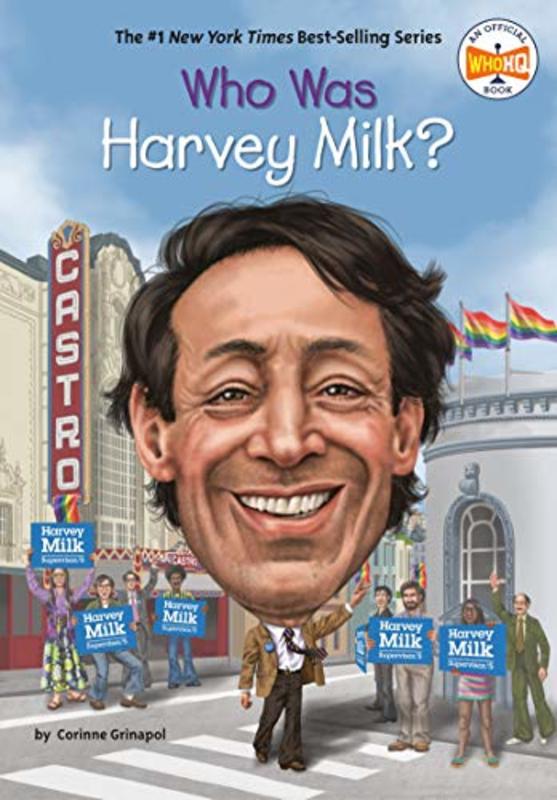 Book cover for "Who Was Harvey Milk?" by Who HQ