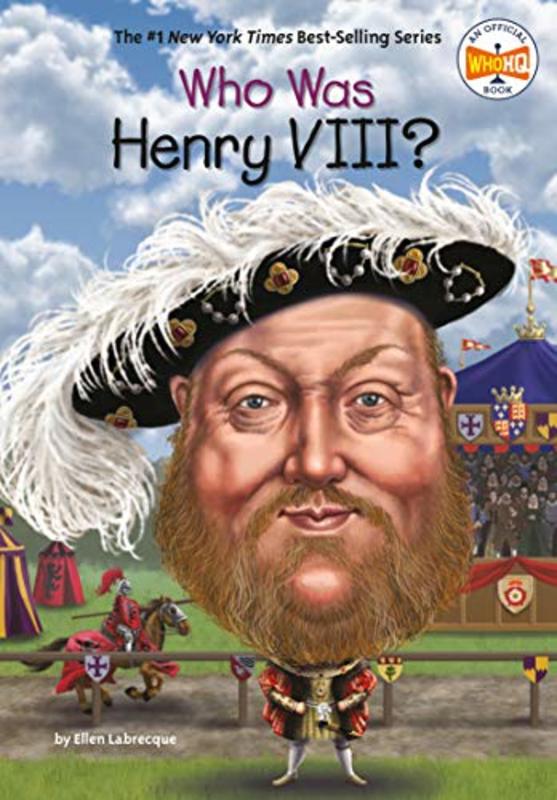 Book cover for "Who Was Henry VIII?" by Who HQ