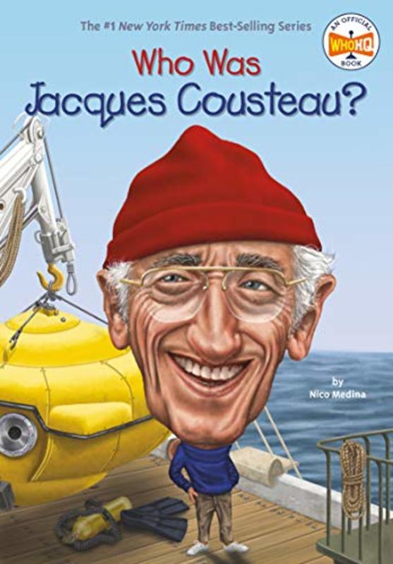 Book cover for "Who Was Jacques Cousteau?" by Who HQ