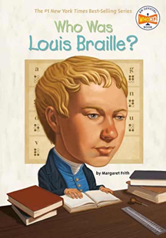 Book cover for "Who Was Louis Braille?" by Who HQ