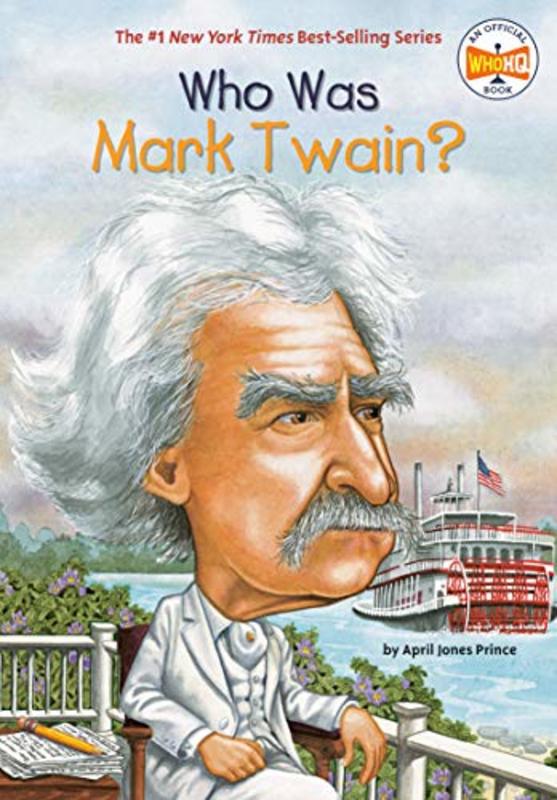 Book cover for "Who Was Mark Twain?" by Who HQ