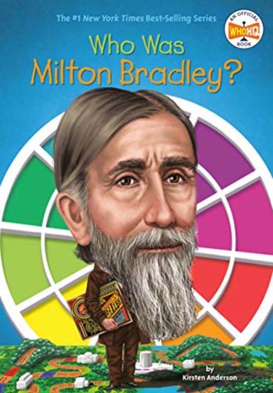 Book cover for "Who Was Milton Bradley?" by Who HQ