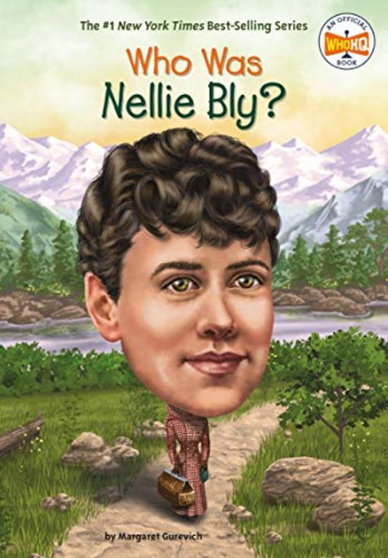 Book cover for "Who Was Nellie Bly?" by Who HQ