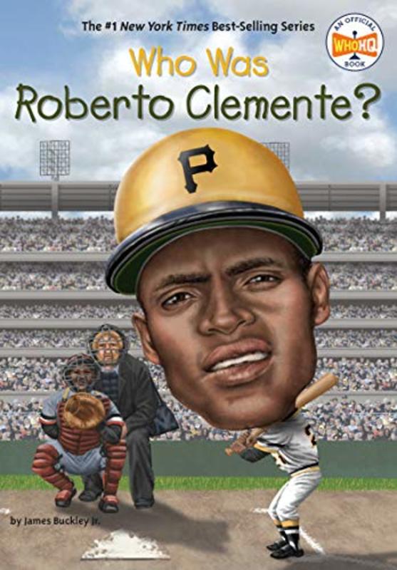 Book cover for "Who Was Roberto Clemente?" by Who HQ