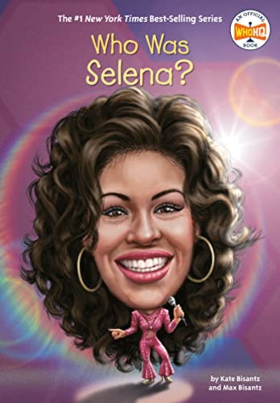 Book cover for "Who Was Selena?" by Who HQ