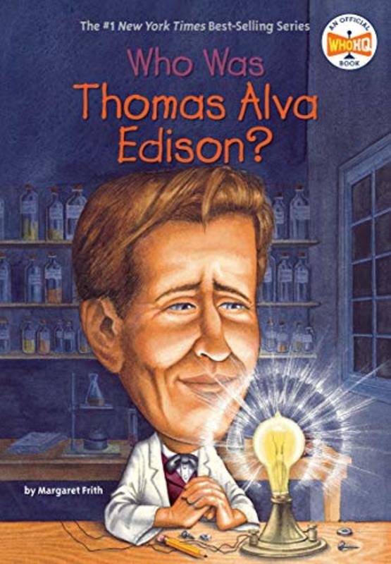 Book cover for "Who Was Thomas Alva Edison?" by Who HQ