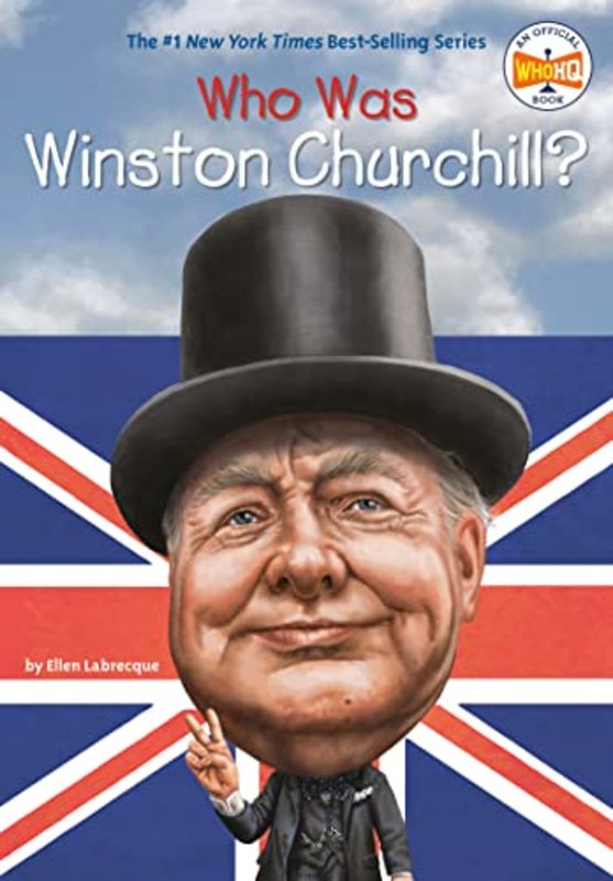 Book cover for "Who Was Winston Churchill?" by Who HQ