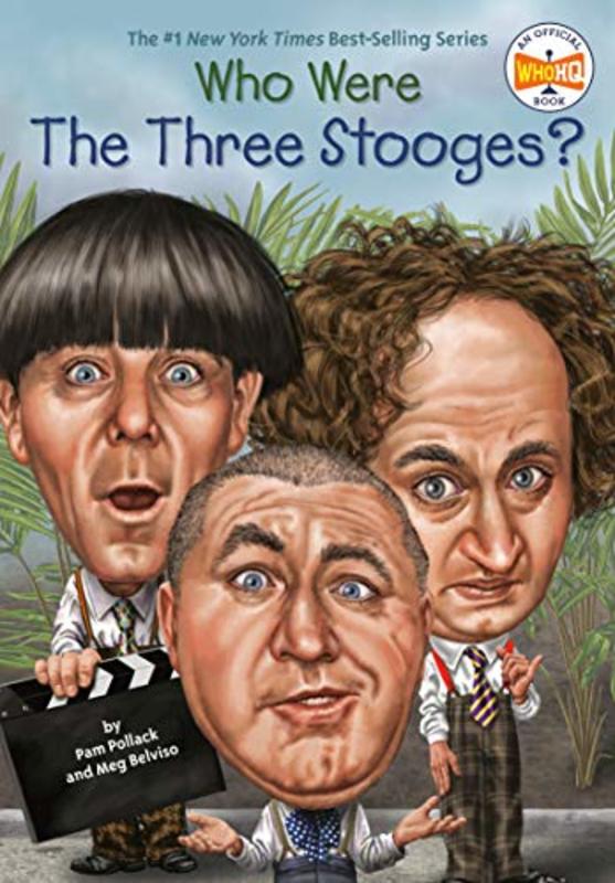 Book cover for "Who Were The Three Stooges?" by Who HQ
