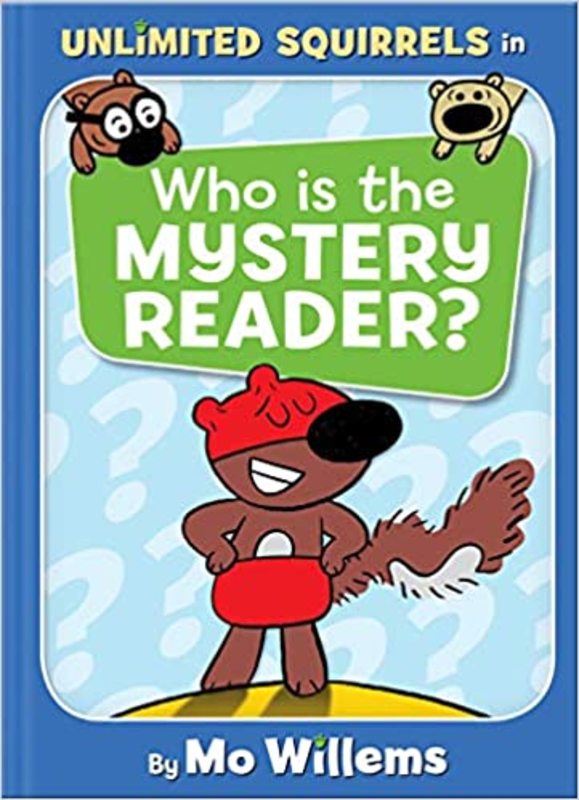 Book cover for "Who is the Mystery Reader?" by Mo Willems